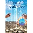 Secret of the Sixth Magic, 2nd edition (Magic by the Numbers)
