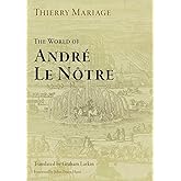 The World of André Le Nôtre (Penn Studies in Landscape Architecture)