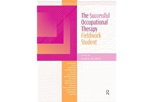 The Successful Occupational Therapy Fieldwork Student