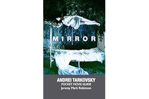 Mirror: Andrei Tarkovsky: Pocket Movie Guide