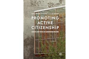 Promoting Active Citizenship: Markets and Choice in Scandinavian Welfare