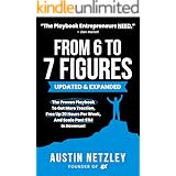 From 6 To 7 Figures: The Proven Playbook To Get More Traction, Free Up 20 Hours Per Week, And Scale Past $1M In Revenue!