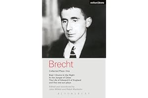 Brecht Collected Plays: 1: Baal; Drums in the Night; In the Jungle of Cities; Life of Edward II of England; & 5 One Act Plays