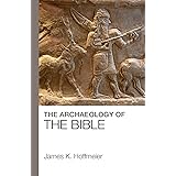 The Archaeology of the Bible