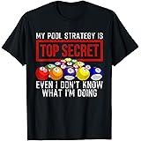 Funny Pool Player Billiards Gift For Men Women Game Play T-Shirt