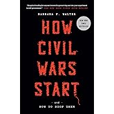 How Civil Wars Start: And How to Stop Them