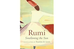 Rumi: Swallowing the Sun
