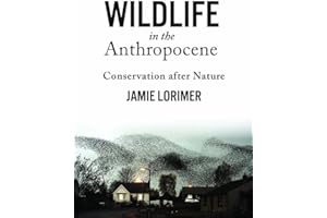 Wildlife in the Anthropocene: Conservation after Nature