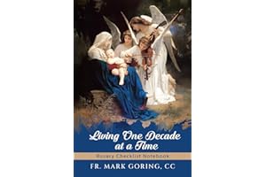 Living One Decade at a Time: Rosary Checklist Notebook