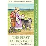 The First Four Years: Full Color Edition