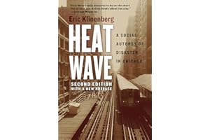 Heat Wave: A Social Autopsy of Disaster in Chicago