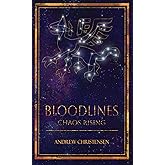 Bloodlines: Chaos Rising