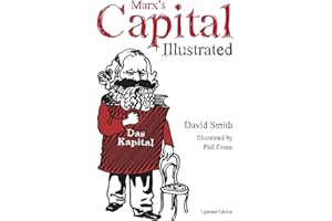Marx's Capital Illustrated: An Illustrated Introduction
