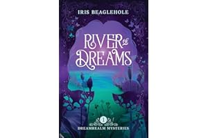 River of Dreams: Dreamrealm Mysteries 1