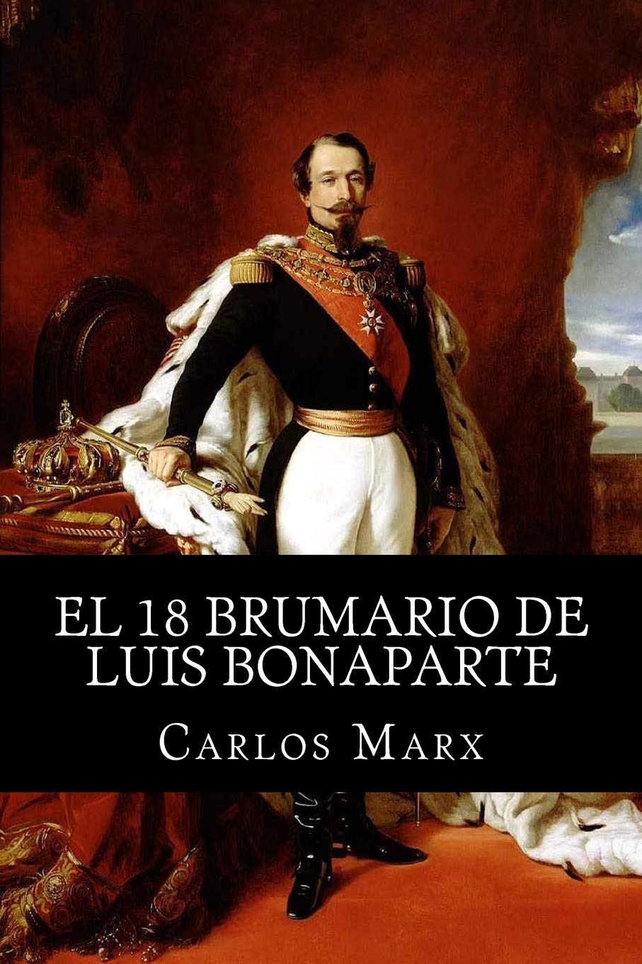 El 18 Brumario De Luis Bonaparte Marx Carlos Books Amazon Es Libros