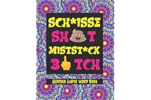German Curse Word Book: Learn How to Curse in German With Relaxing Mandalas Coloring Pages, Swear Like a Native Speaker (How to Swear Around the World)