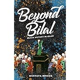 Beyond Bilal: Black History In Islam