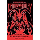 Classic Black Magic from Dennis Wheatley: The Devil Rides Out, To the Devil a Daughter, Gateway to Hell