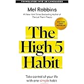 The High 5 Habit: Take Control of Your Life with One Simple Habit