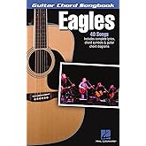 Eagles Guitar Chord Songbook – 40 Classic Songs with Lyrics and Chords | Play Hit Songs Like Hotel California, Desperado, and Take It Easy | Hal Leonard Music Book for Acoustic and Electric Guitar