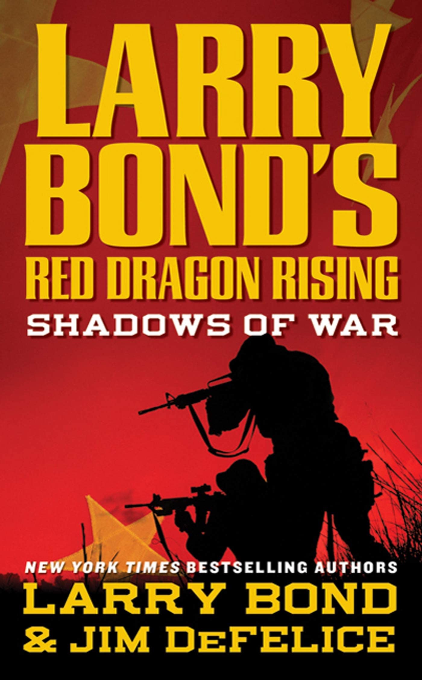 Larry Bondu0027s Red Dragon Rising: Shadows of War (Red Dragon Rising 