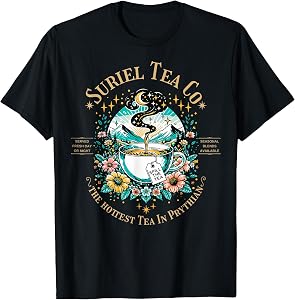 Suriel Tea Spicy Fantasy Romantasy Readers Booktok Bookish T-Shirt