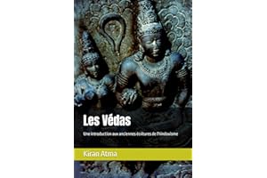 Les Védas: Une introduction aux anciennes écritures de l'hindouisme