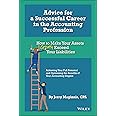 Advice for a Successful Career in the Accounting Profession: How to Make Your Assets Greatly Exceed Your Liabilities