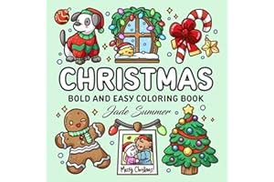 Christmas: Bold and Easy Coloring Book for Adults, Teens, and Seniors with Simple and Relaxing Holiday Designs