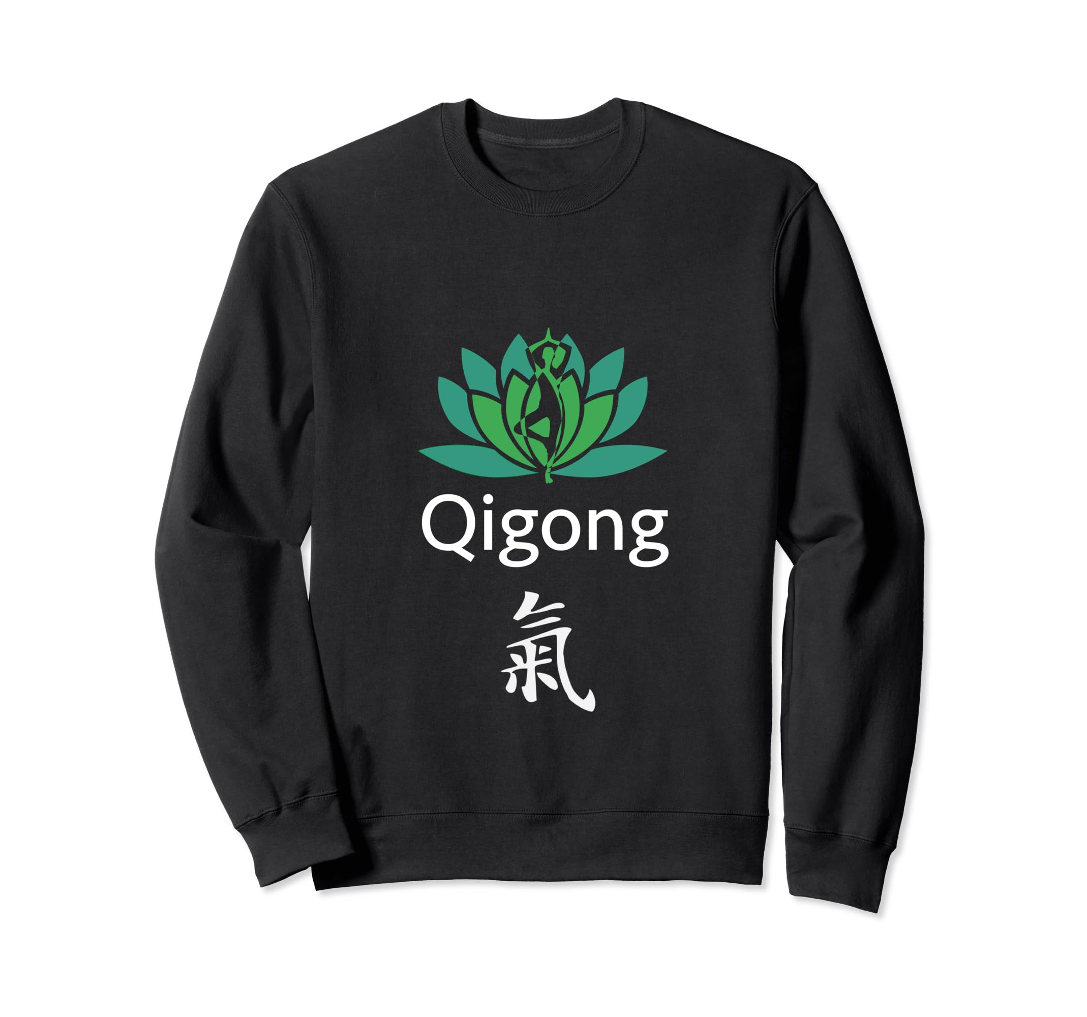 Qi Gong (Chi Kung) Calligraphy Instructors & Practitioners Sweatshirt