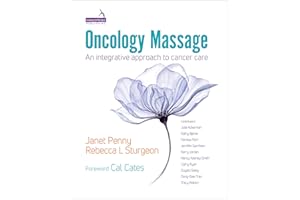 Oncology Massage: An Integrative Approach to Cancer Care