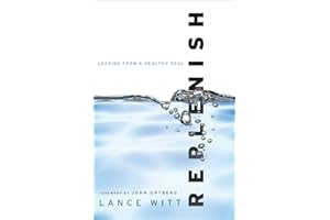 Replenish: Leading from a Healthy Soul