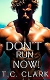 Don't Run Now (BWWM): Bound by the Alpha