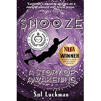 Snooze: A Story of Awakening