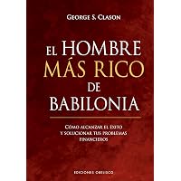 El hombre más rico de Babilonia (Spanish Edition)