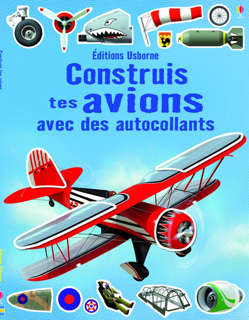 Construis Tes Avions Avec Des Autocollants Construis Avec Des Autocollants French Edition Tughope Simon Mann Adrian Vareika Pascal Maynard Marc 9781409577058 Amazon Com Books
