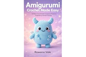 Amigurumi Crochet Made Easy : 12 More Cute Pocket Creature Patterns Inspired by Kawaii Fantasy (Amigurumi Crochet Made Easy S