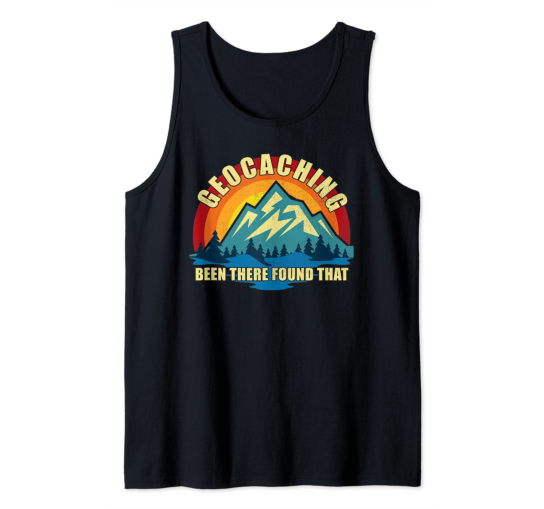 Geocaching Been There Found That Men Women Youth Geocacher Tank Top