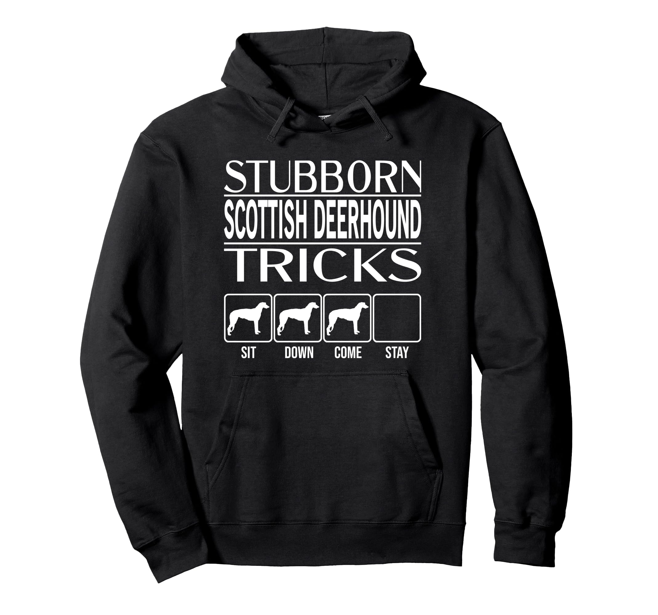 Stubborn Dog Tricks, dog gift idea, Funny Scottish Deerhound Pullover Hoodie