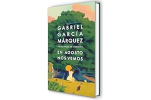 En agosto nos vemos / Until August (Spanish Edition)