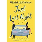 Just Last Night: A Novel