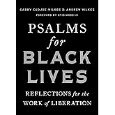 Psalms for Black Lives: Reflections for the Work of Liberation