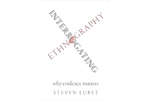 Interrogating Ethnography: Why Evidence Matters