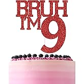 Red Glitter Bruh I'm 9 Cake Topper, Happy 9th Birthday/Bro I'm 9, Funny 9th Birthday Party Decorations Supplies