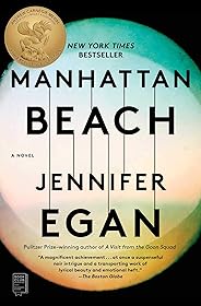 Manhattan Beach: A Novel