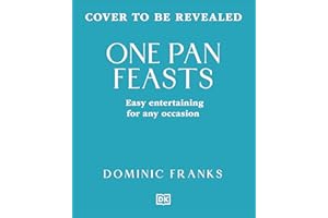 One Pan Feasts: Easy Entertaining for Any Occasion
