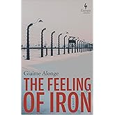 The Feeling of Iron