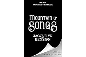 Mountain of Songs (Raiders of the Arcana Book 4)