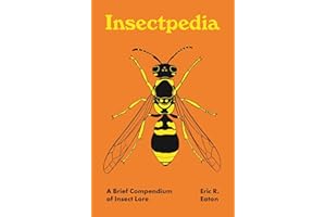 Insectpedia: A Brief Compendium of Insect Lore (Pedia Books)