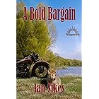 A Bold Bargain (The Bargainer Series Book 3)